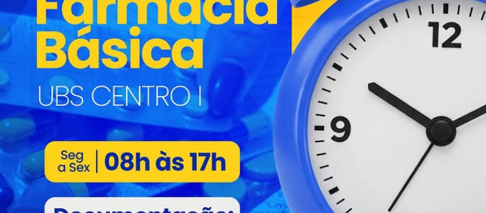 ATENÇÃO! Horário da Farmácia Básica na área!