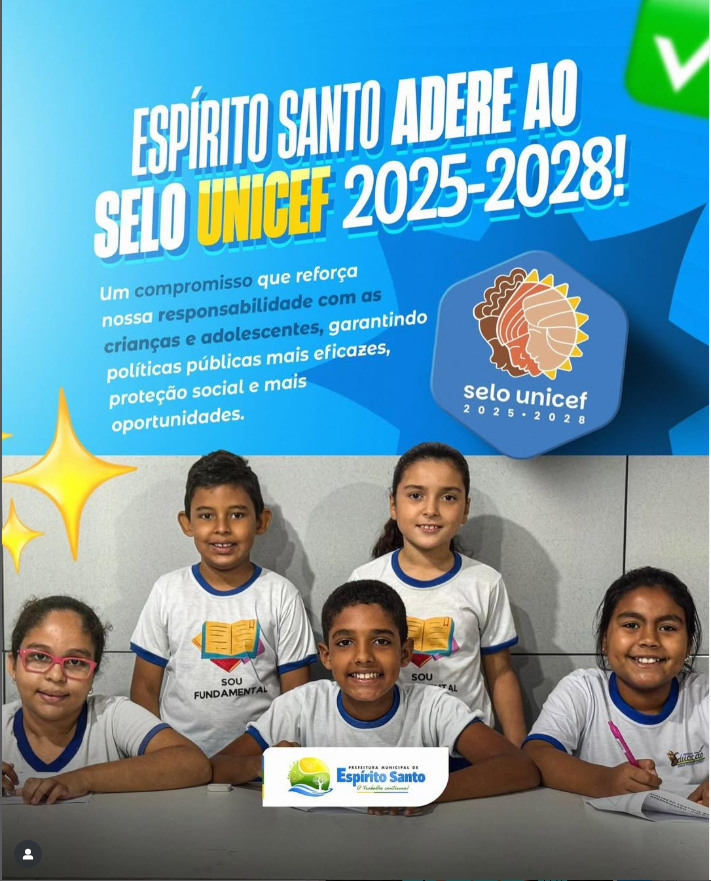 Espírito Santo agora faz parte do Selo UNICEF 2025-2028!