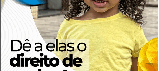 Toda criança merece sonhar, brincar e aprender!
