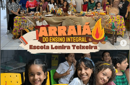 O Arraiá do Ensino Integral da Escola Lenira Teixeira foi só alegria! 