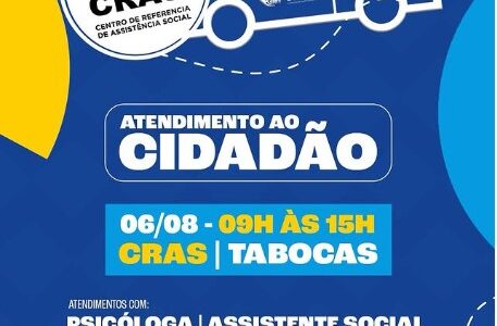 Atenção, Tabocas!O CRAS Itinerante está chegando até vocês! 