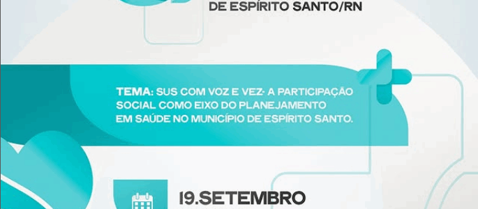 Vem aí a 8ª Conferência Municipal de Saúde de Espírito Santo/RN!