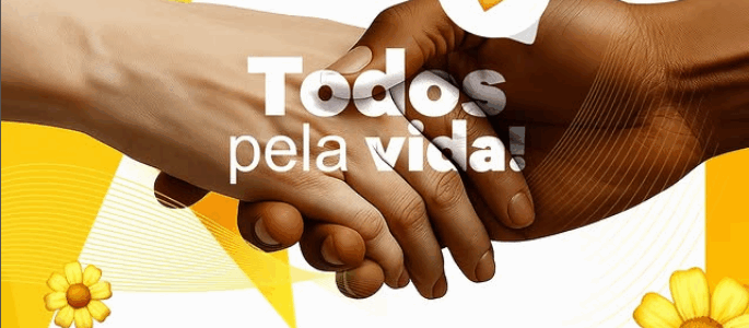 Todos pela vida!