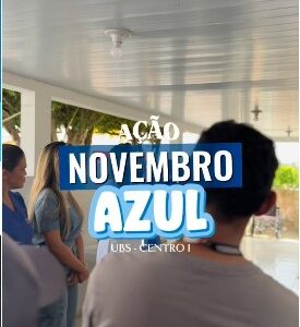 Novembro Azul na UBS – Centro I! 