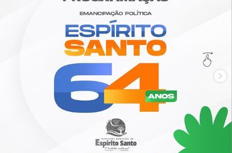 Espírito Santo celebra 64 anos de muita história e conquistas!