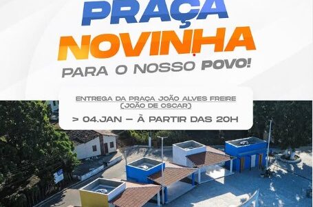 Tem praça novinha para o nosso povo!