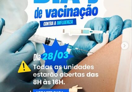 Dia D de Vacinação contra a Influenza! 