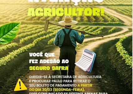 Atenção, agricultor! 