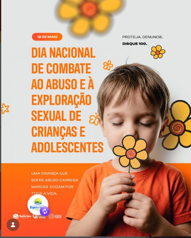 18 de Maio | Dia Nacional de Combate ao Abuso e à Exploração Sexual de Crianças e Adolescentes