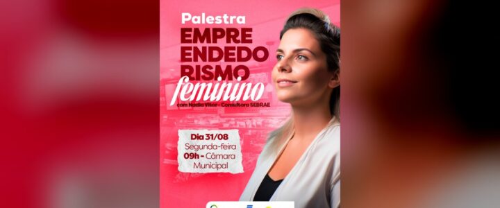 Empreendedora, esse encontro é para você!