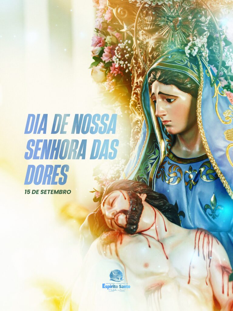 Dia de Nossa Senhora das Dores