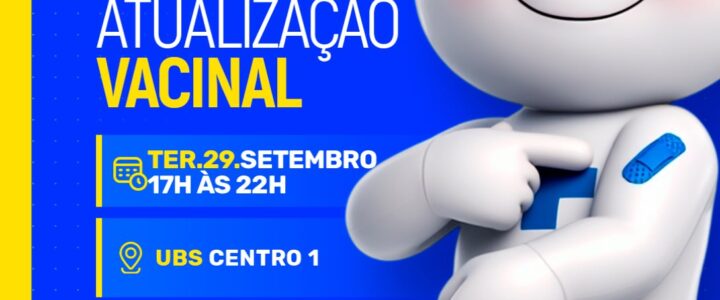 Dia de Atualização Vacinal!