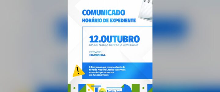 A Prefeitura Municipal de Espírito Santo informa que, no dia 12 de outubro